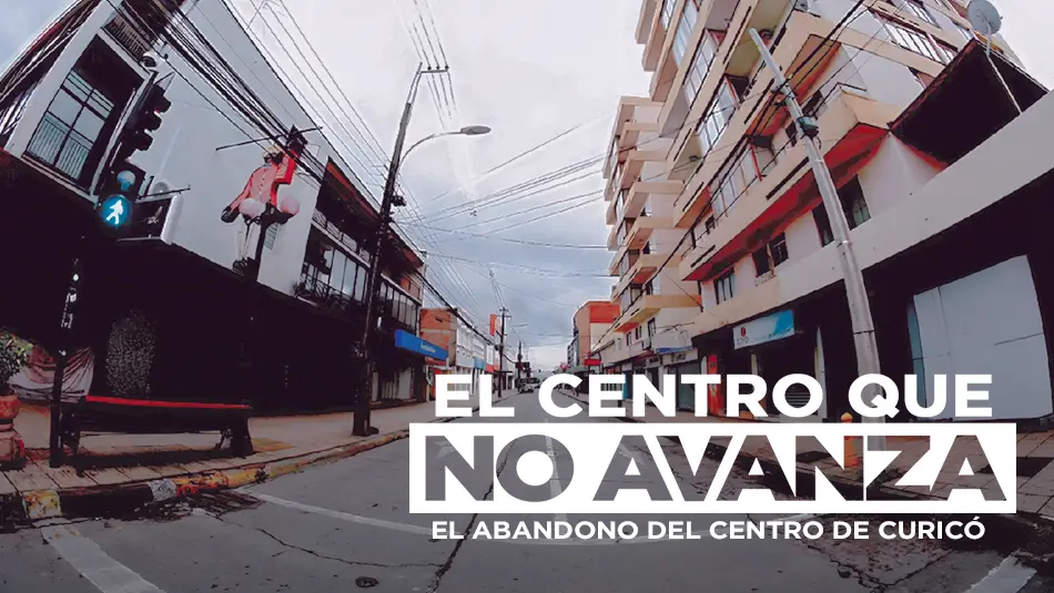 La involución del centro de Curicó