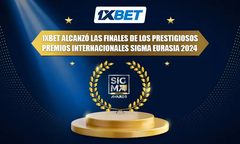 1xBet triunfó en los prestigiosos SiGMA Eurasia Awards 2024