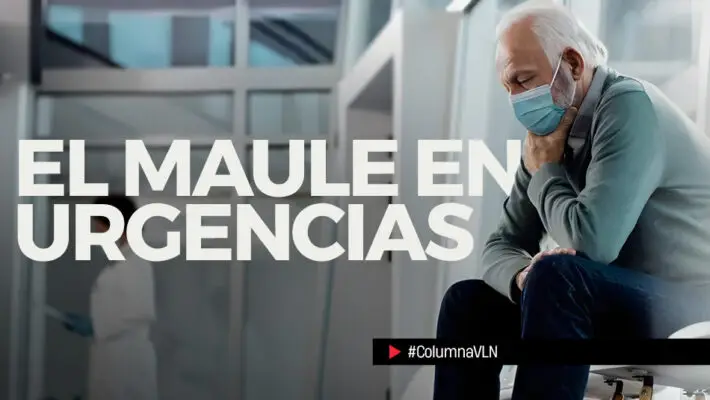 El Maule en Urgencias